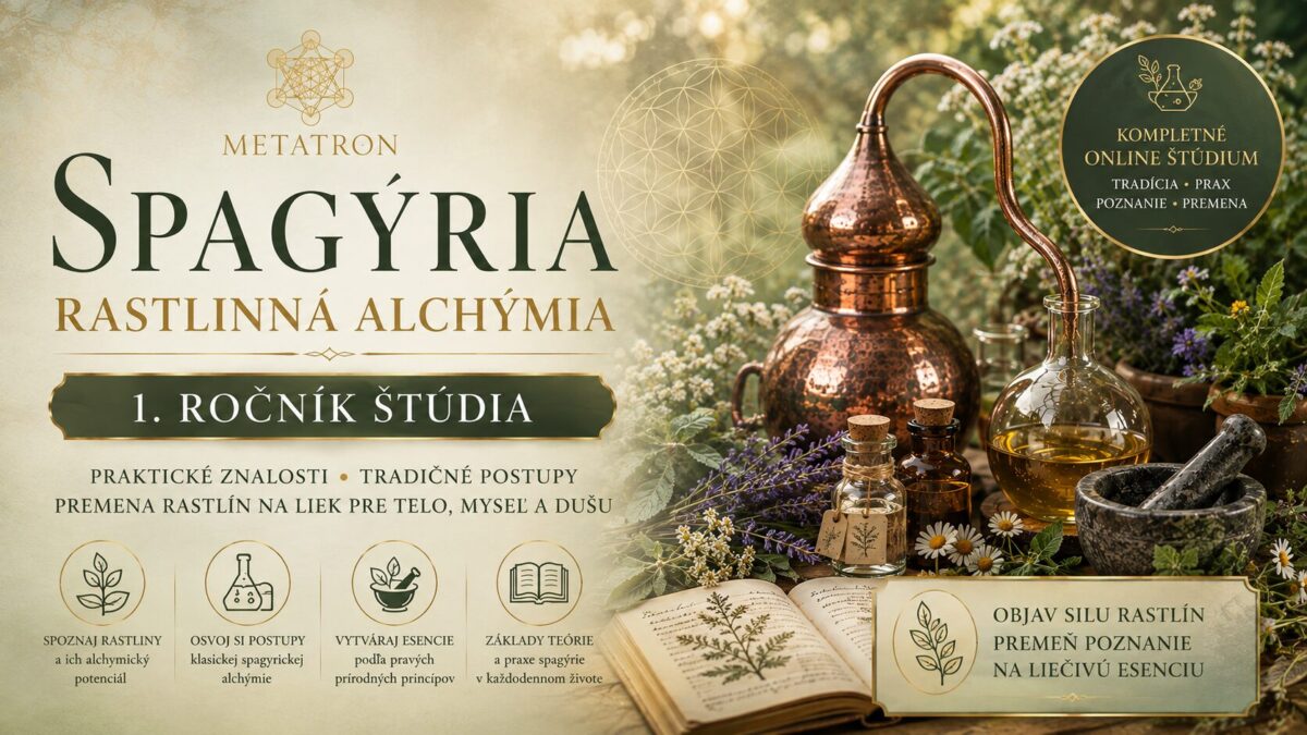 Spagýria – rastlinná alchýmia, kompletné online štúdium výroby spagyrických esencií