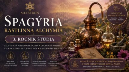 Spagýria – rastlinná alchýmia, kompletné online štúdium výroby spagyrických esencií