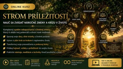 Strom príležitostí – online kurz, ako zvládať náročné životné zmeny a krízu, objaviť svoje možnosti a nájsť nový smer v živote