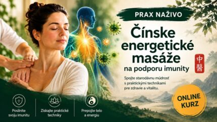 Čínske energetické masáže na podporu imunity prax naživo
